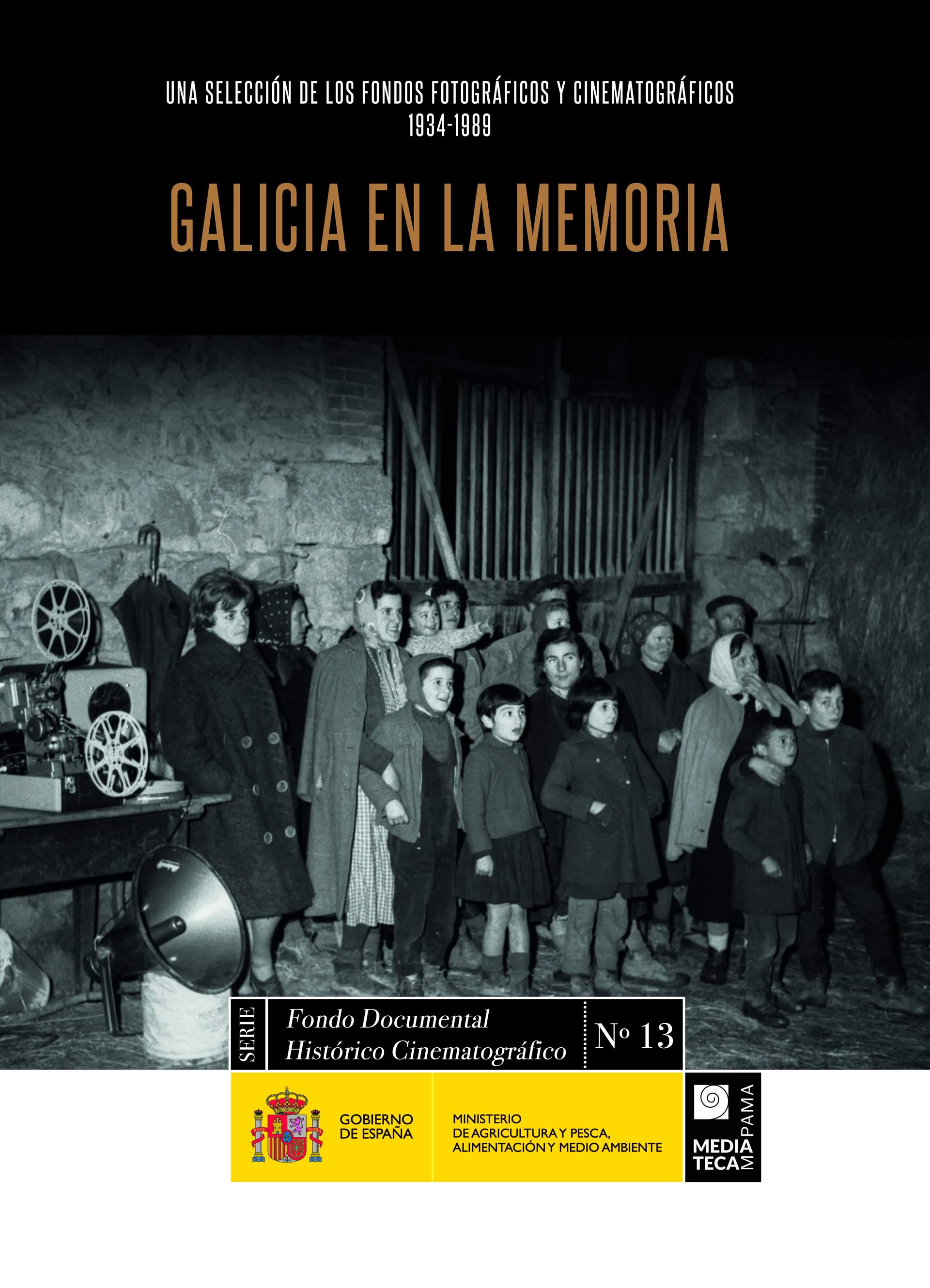 Portada Galicia na Memoria Arraianos Produccións